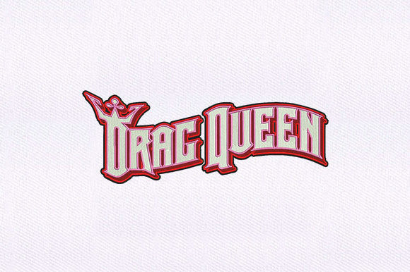 Drag Queen Text: A Bold Statement for Modern Embroidery